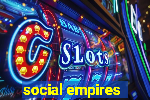 social empires